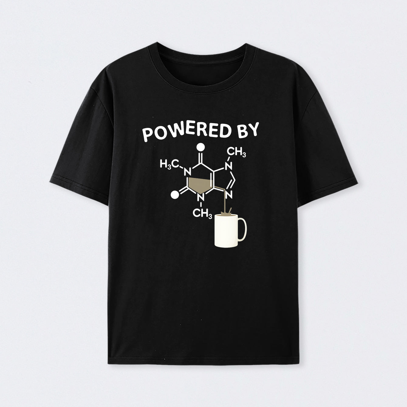 Powered By Caffeine Unisex T-Shirt