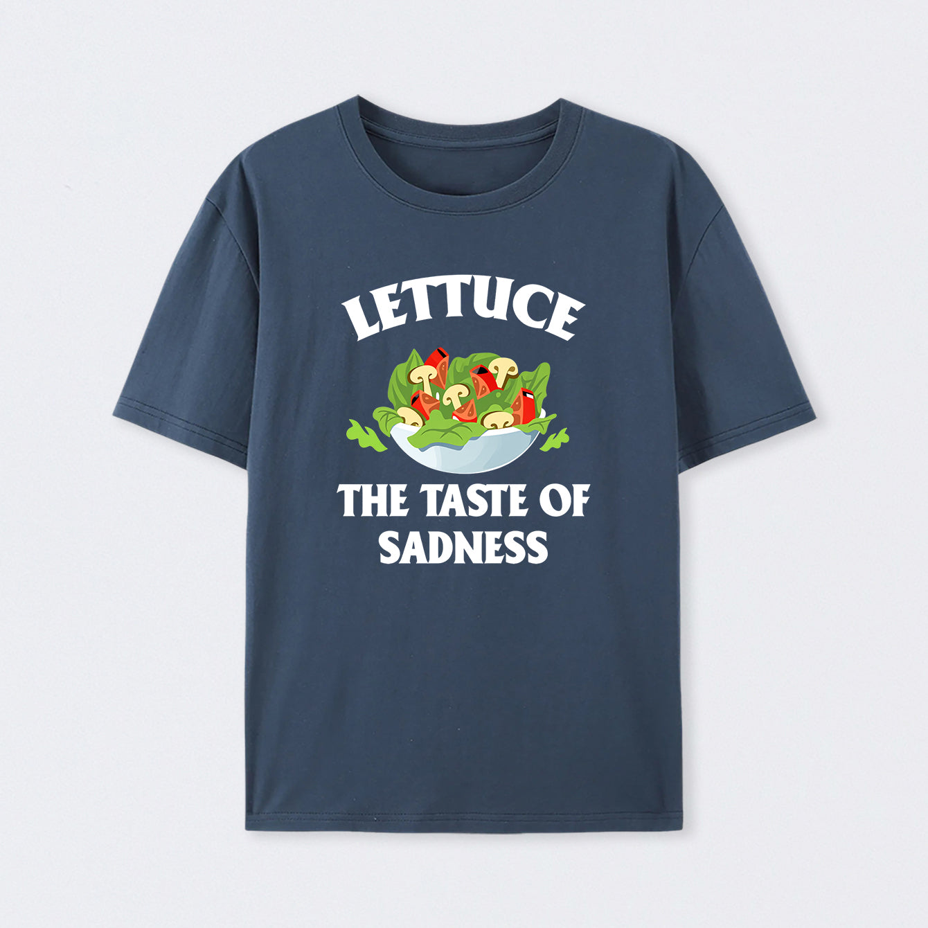 Lettuce The Taste Of Sadness T-Shirt
