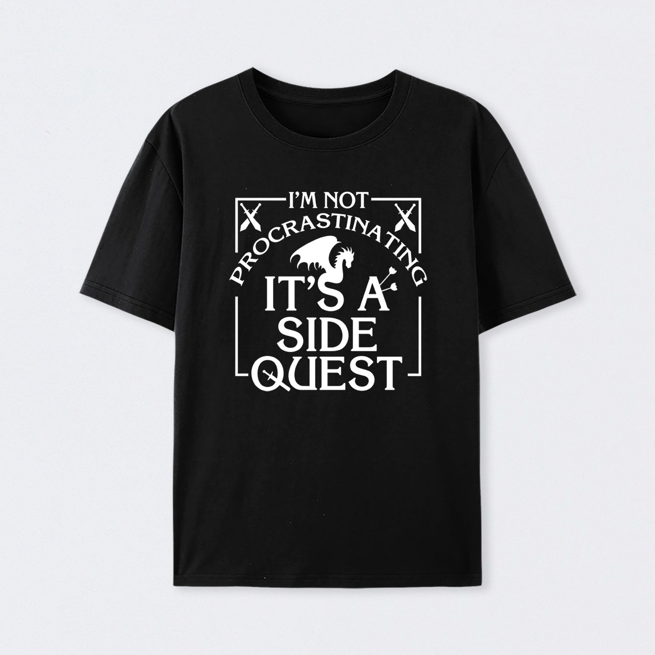 I'm Not Procrastinating, It's A Side Quest T-Shirt