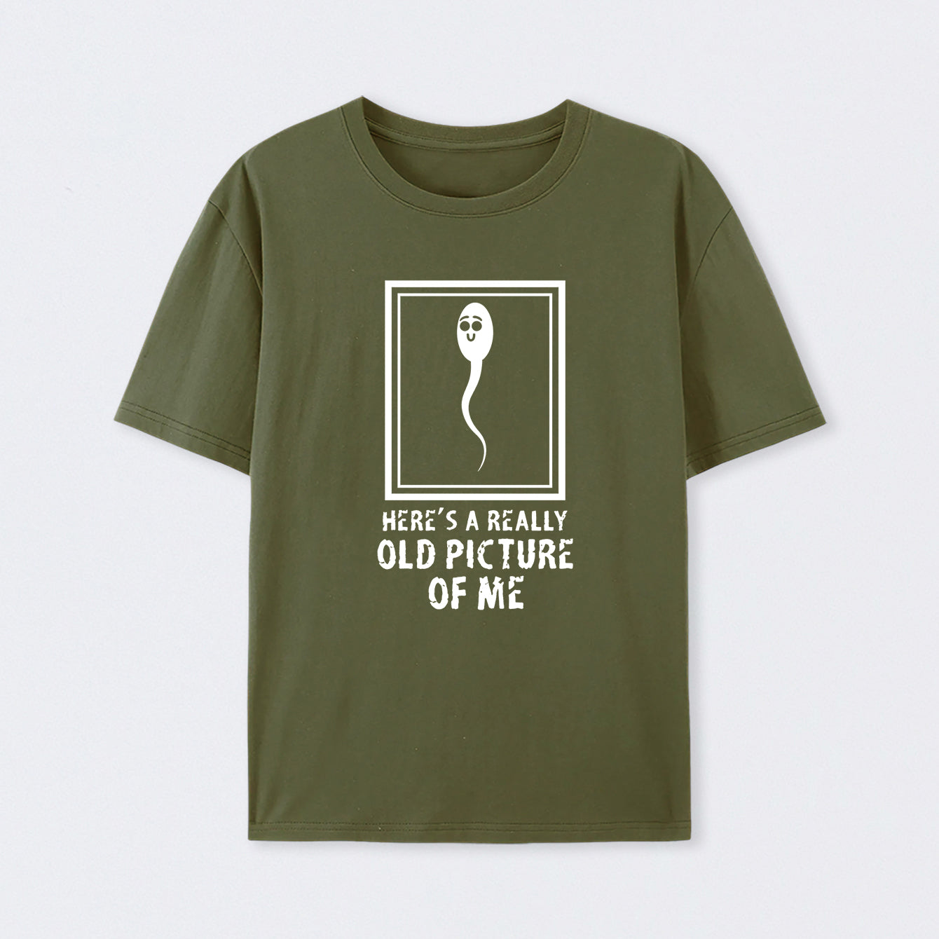 Here's A Really Old Picture Of Me T-Shirt