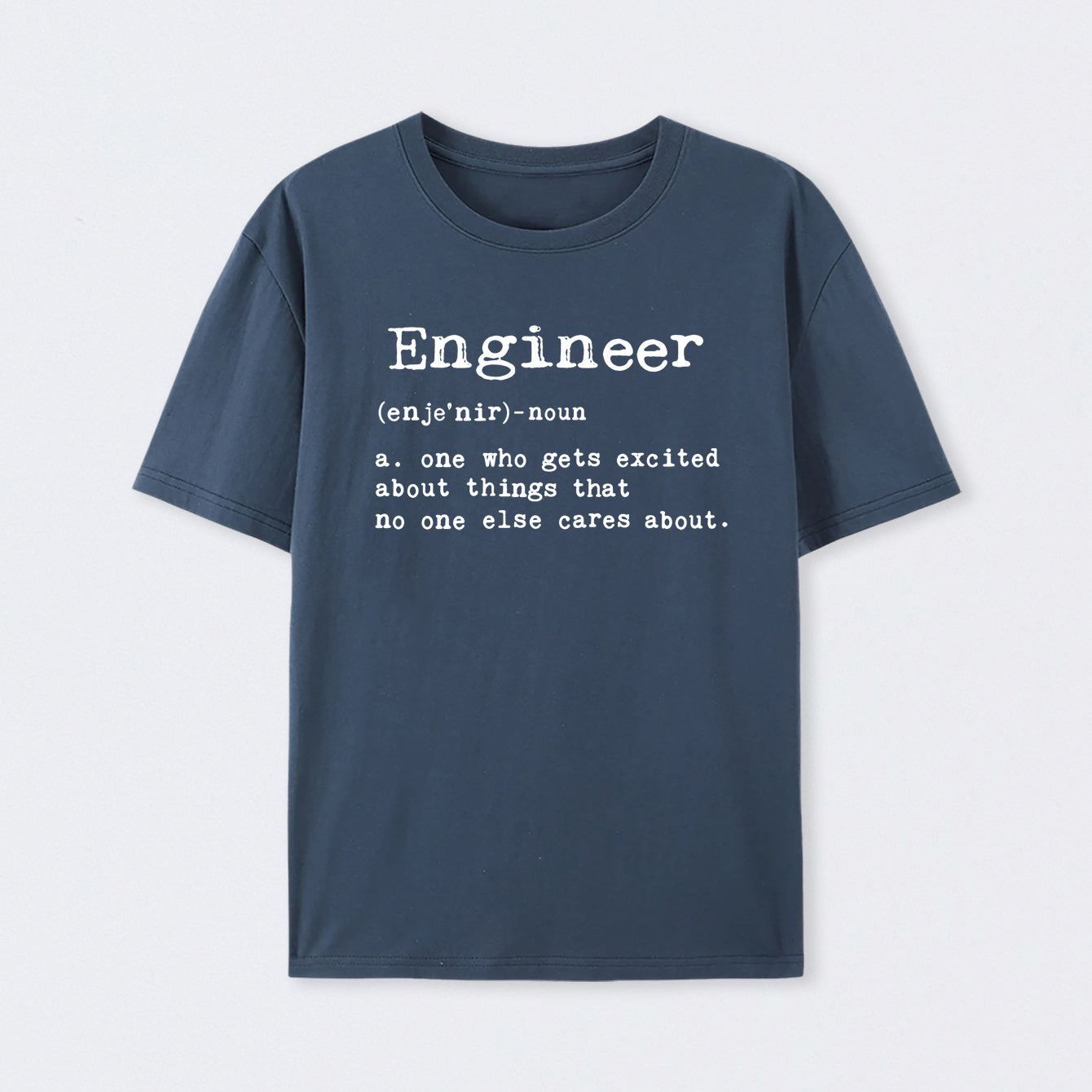 Engineer Definition T-Shirt