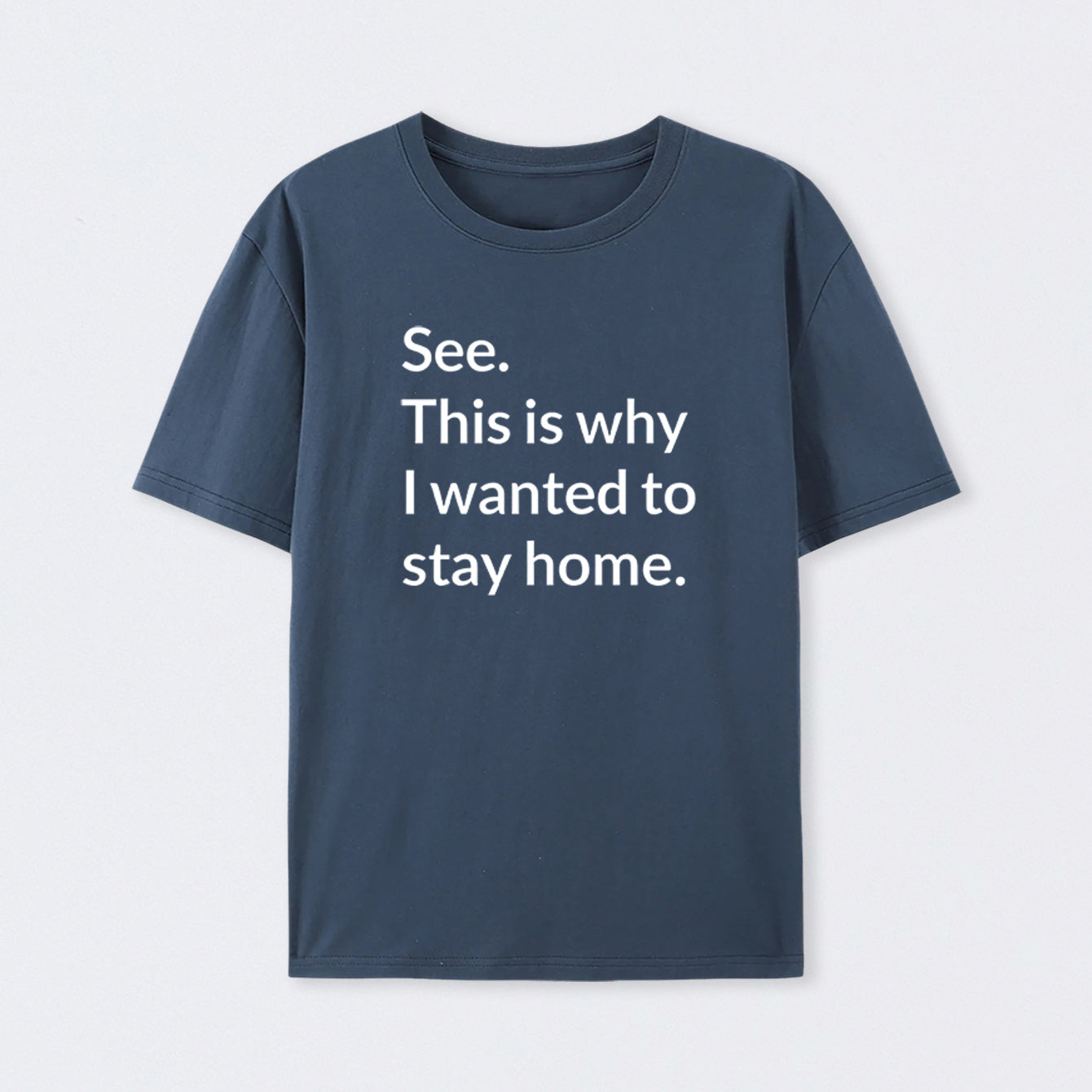 Stay Home Geek T-Shirt