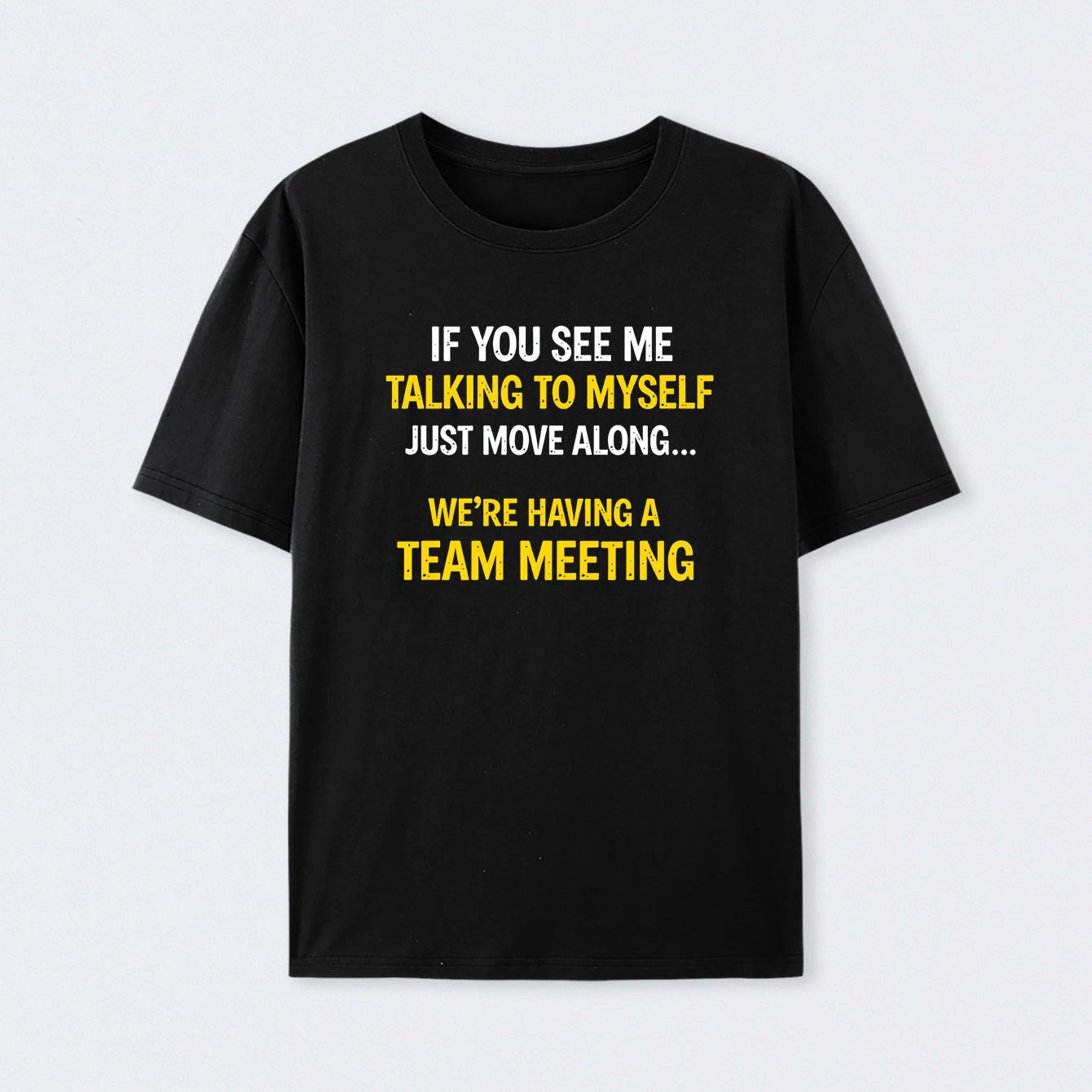 Team Meeting Geek T-Shirt