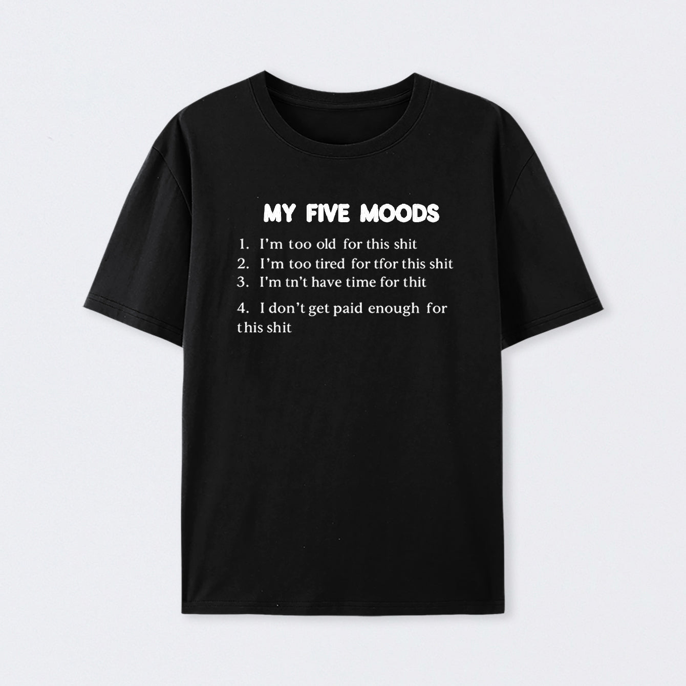 My Five Moods Geek T-Shirt