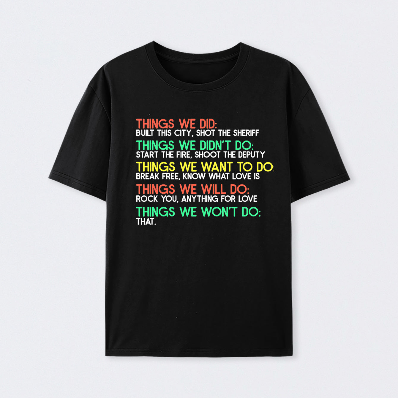 Things We Do Humour Geek T-Shirt
