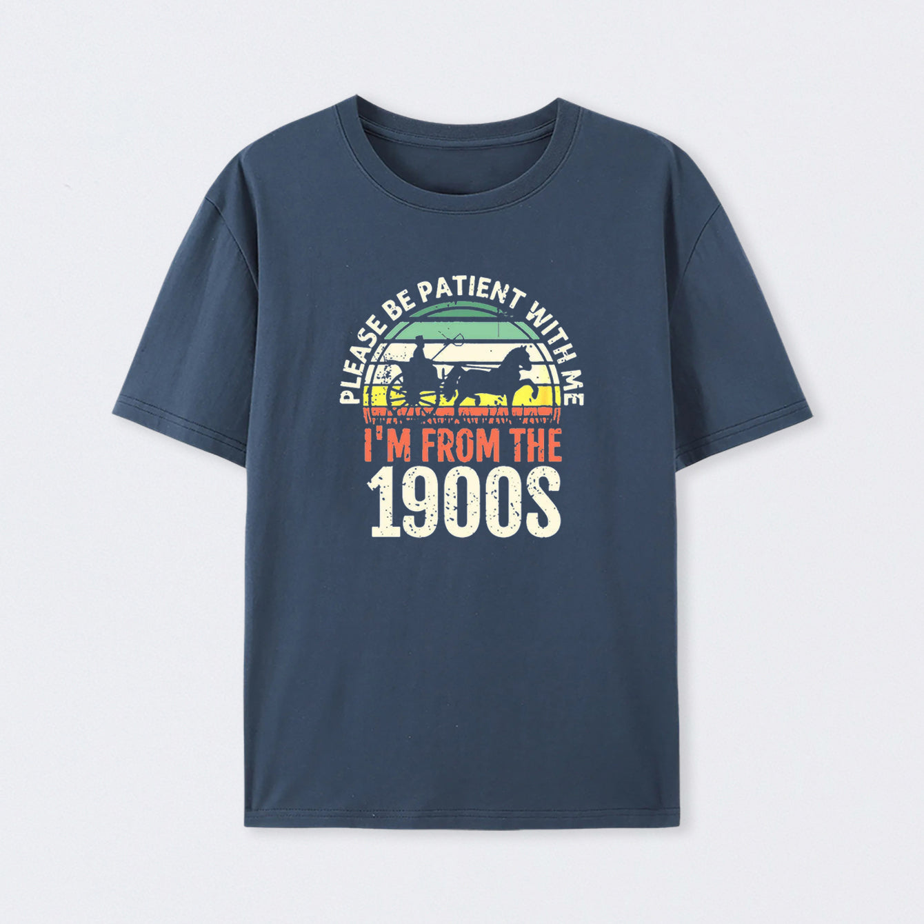 Please Be Patient With Me I'm From The 1900s Cotton Unisex Geek T-Shirt