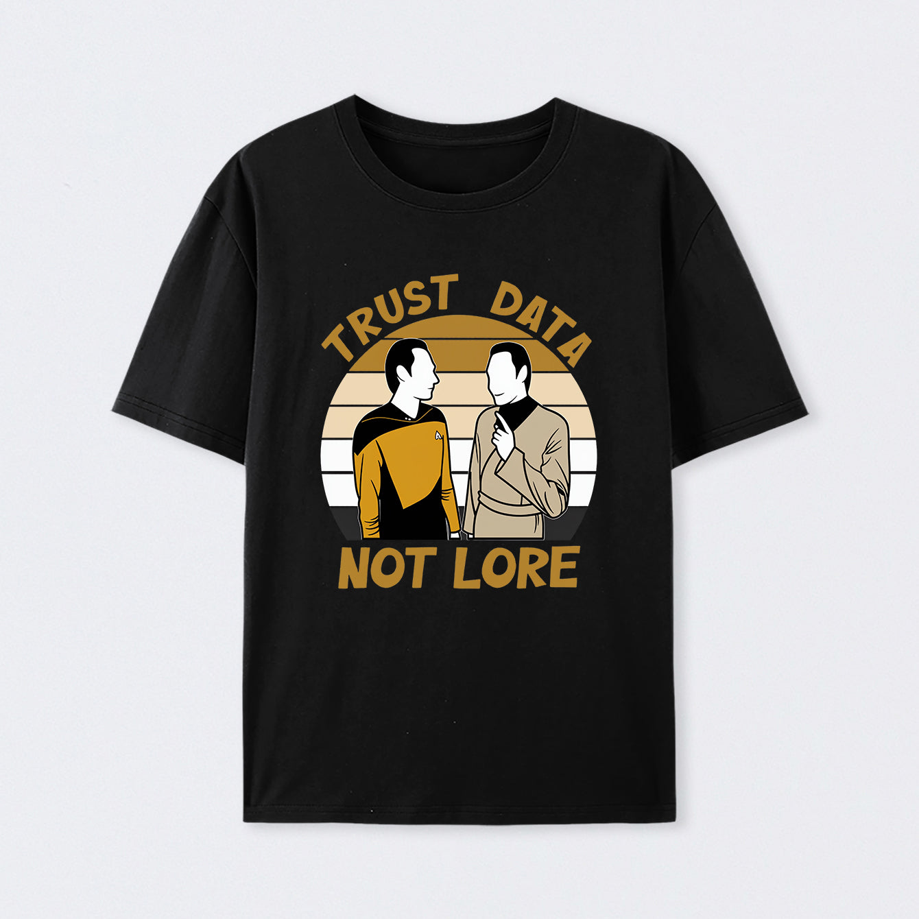 Trust Data Not Lore Cotton Unisex Geek T-Shirt