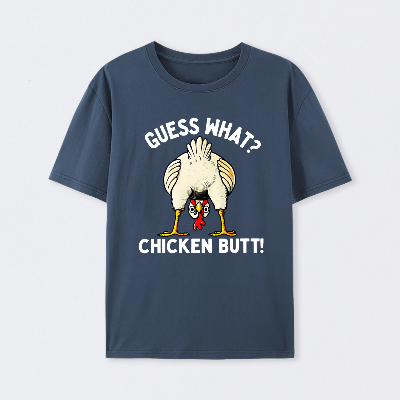 Guess What ? T-Shirt
