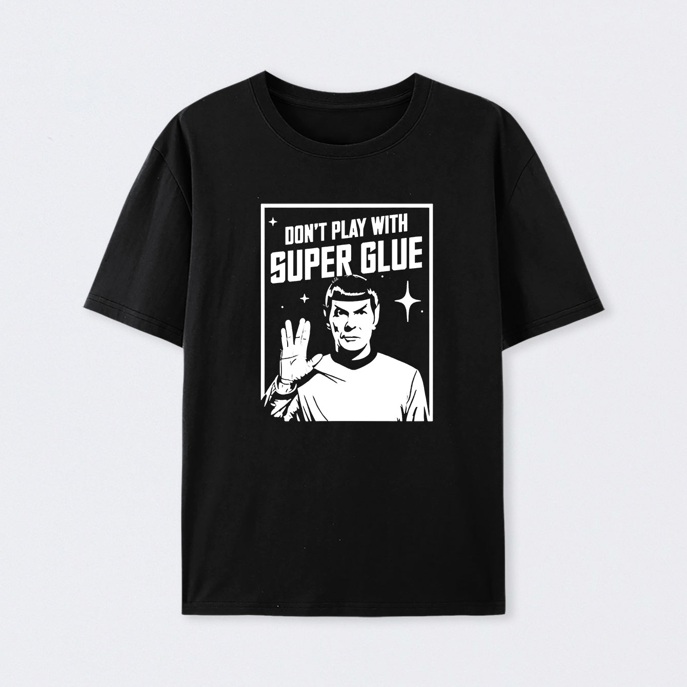 Don't Play With Superglue Geek T-Shirt