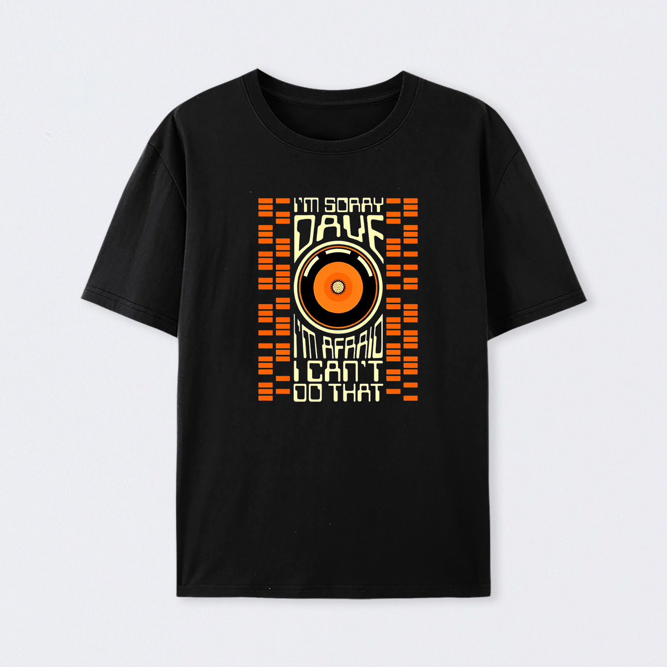 I'm Sorry Dave Geek T-Shirt