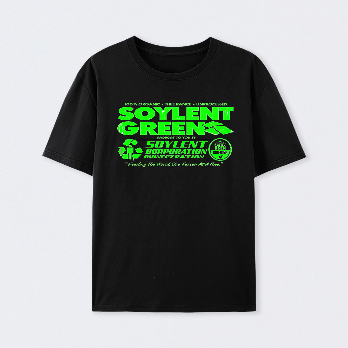 100% Organic Soylent Green Geek T-Shirt
