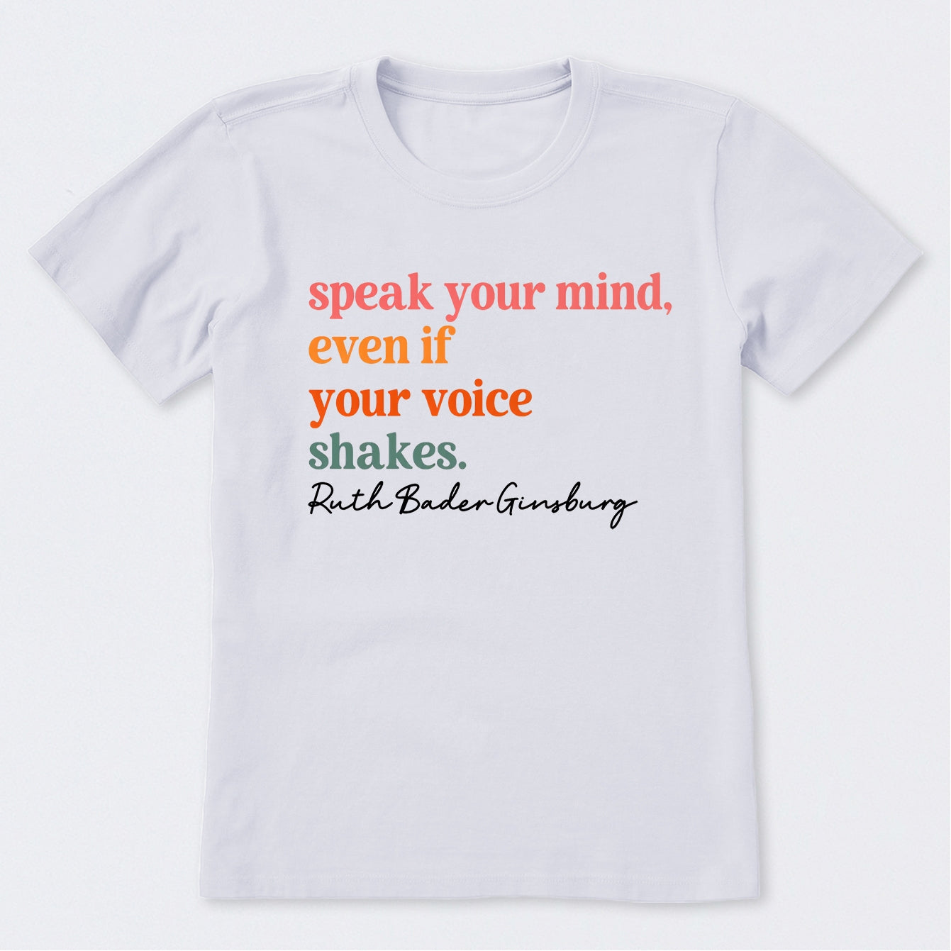 Speak Your Mind T-Shirt