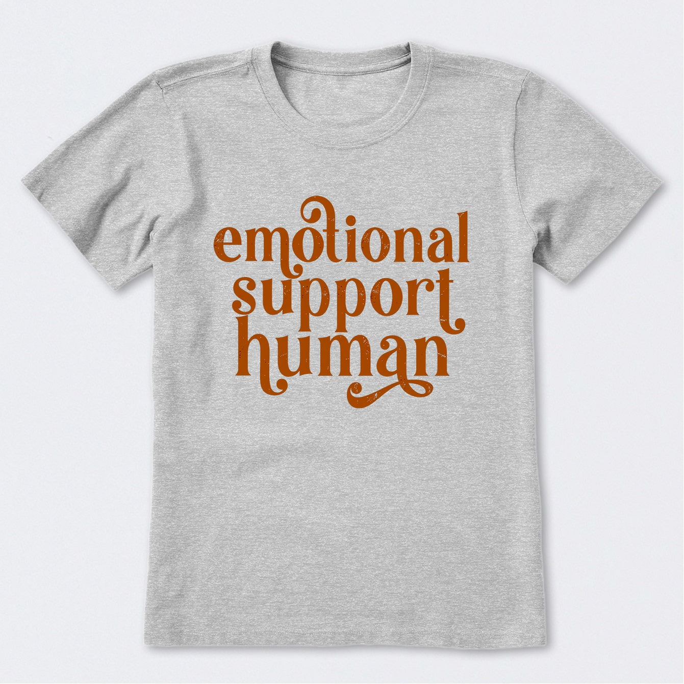 Emotional Support Human T-Shirt