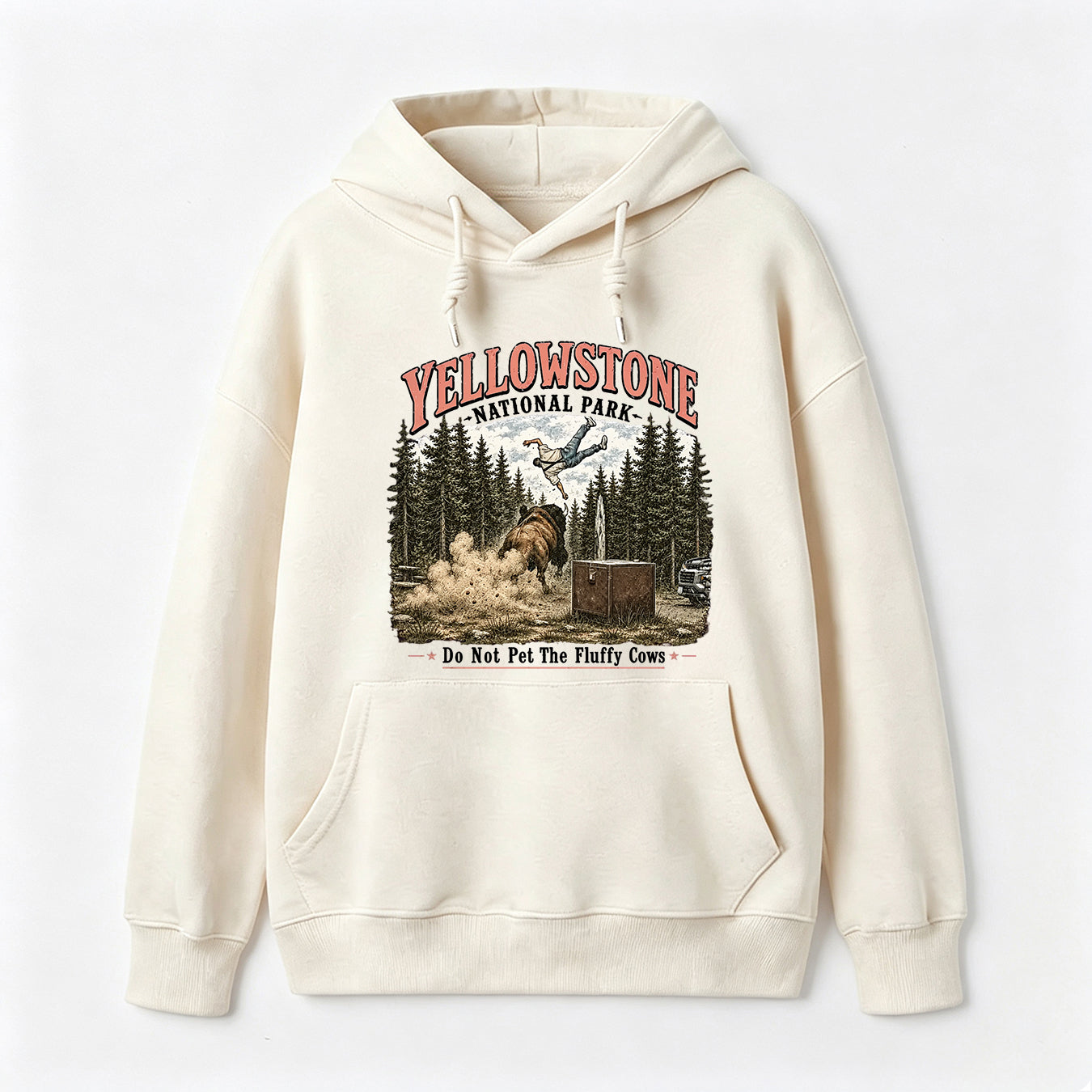 Do Not Pet The Fluffy Cows Yellowstone National Park Hoodie