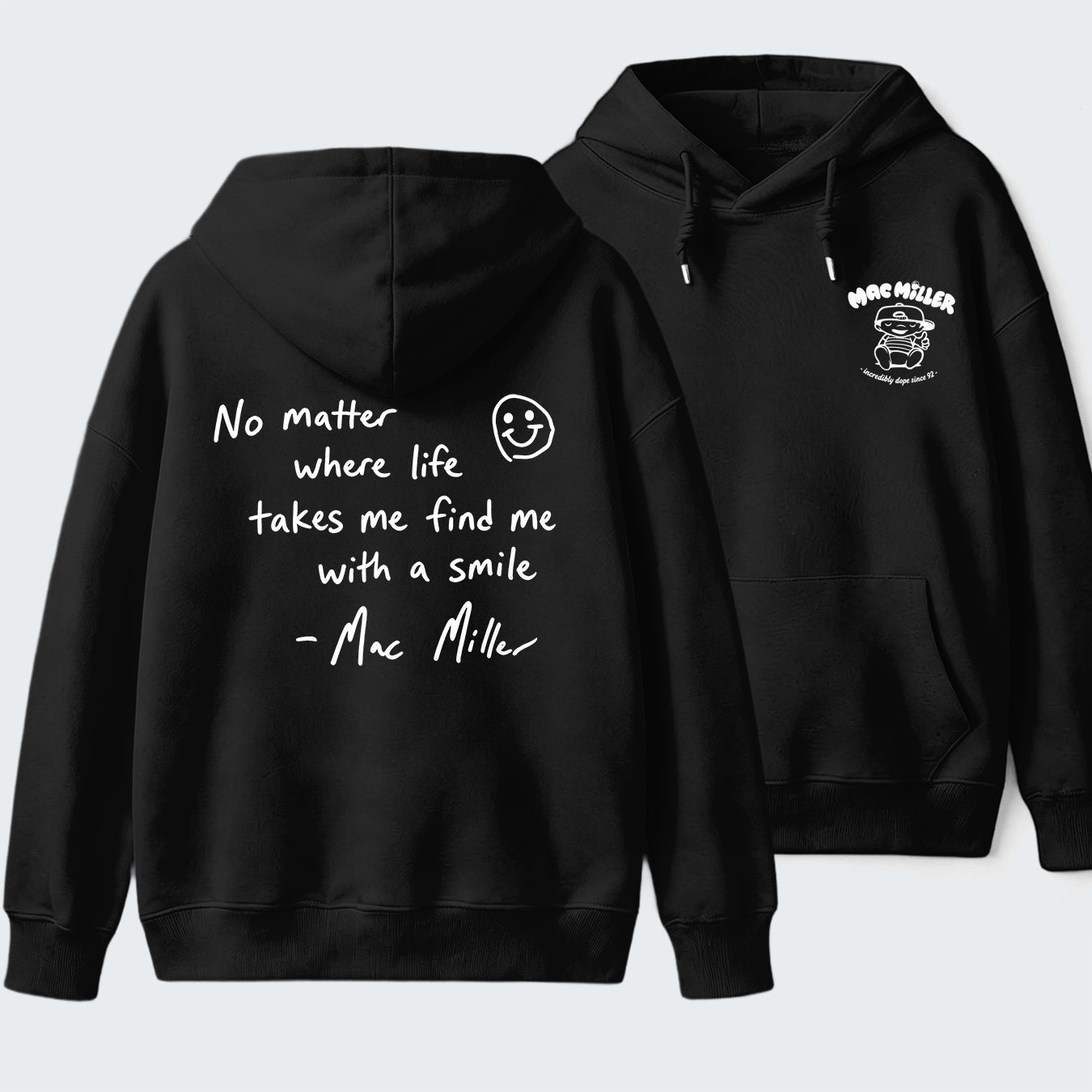 Find me with a smile wherever life leads Mac Miller Hoodie