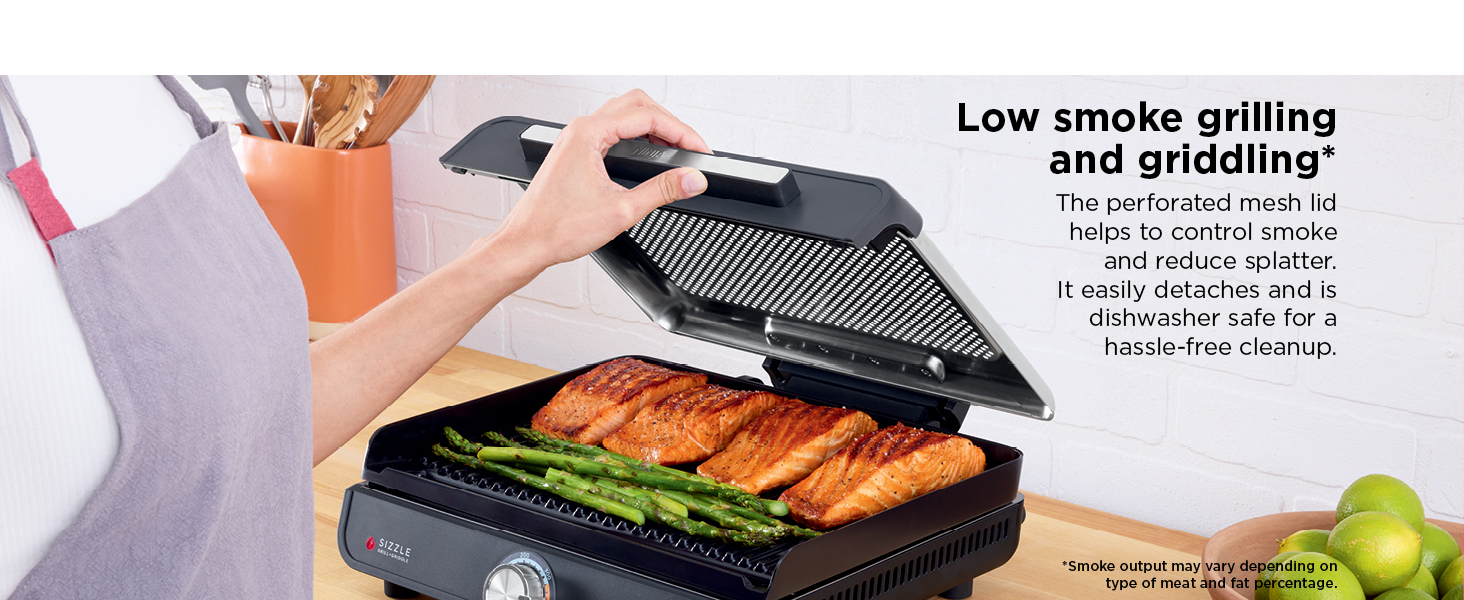500&deg;F max heat grilling Edge-to-edge griddling Smokeless grilling and griddling