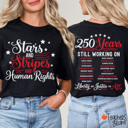 Stars And Stripes And Human Rights Teacher Two Sided T-Shirt