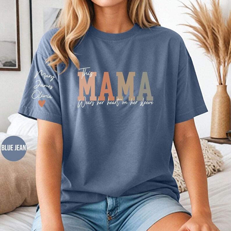 Custom This Mama Wears Her Heart On Her Sleeve Shirt, Personalized Mom Shirt With Kids Names, Mom Tshirt, Mothers Day Gift