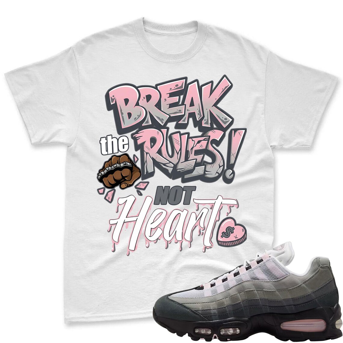 BREAK RULES! Shirt To Match Air Max 95 Pink Foam Black White OG Big Bubble