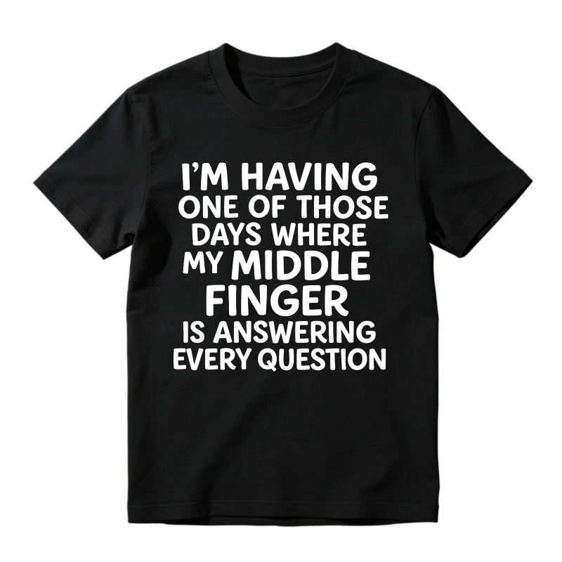 Sarcastic Quote Shirt Rough Day Humor Graphic Tshirt