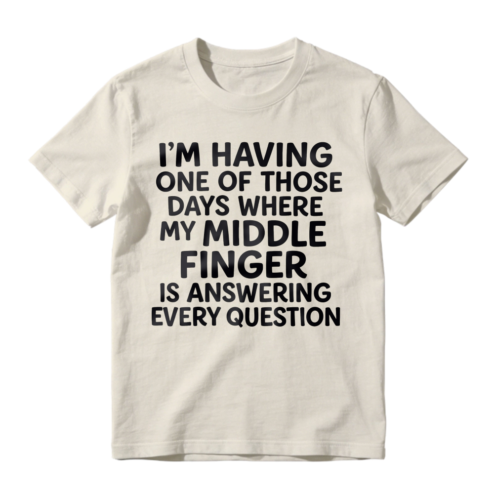 Sarcastic Quote Shirt Rough Day Humor Graphic Tshirt
