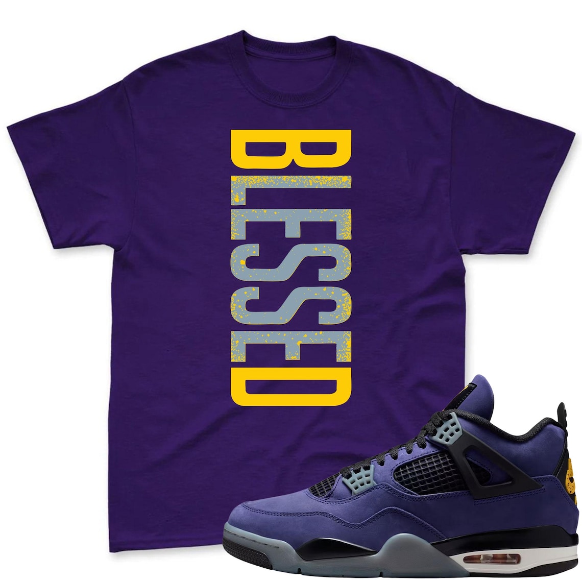 BLESSED! Shirt To Match Jordan 4 Lakers Imperial Purple Sneaker - Retro 4 Imperial Purple Match Tee