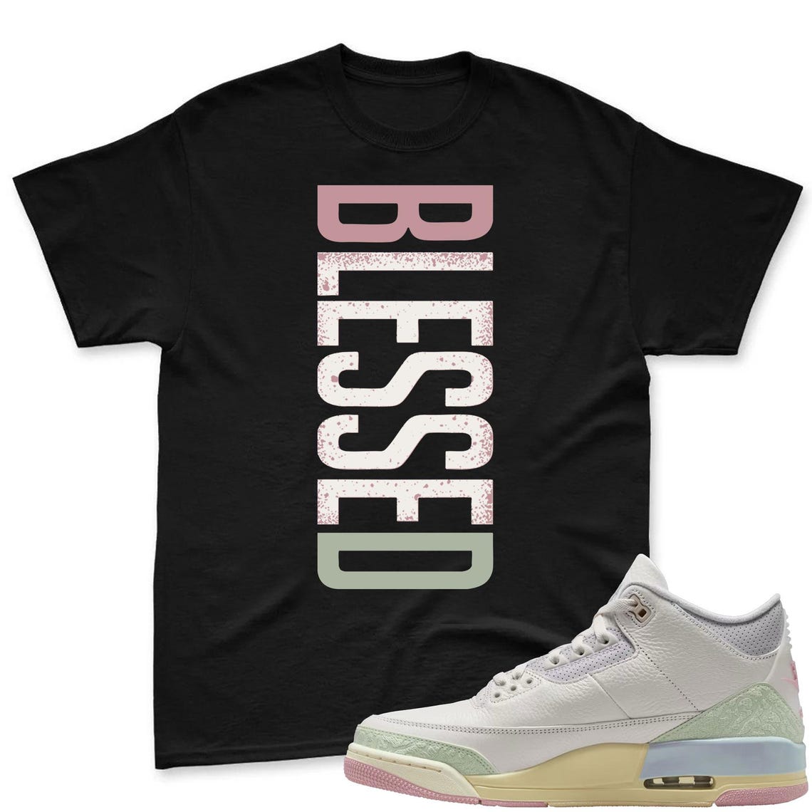 BLESSED! Shirt To Match Air Jordan 3 Sail & Jade Aura - Spring In The Air Matching Shirt