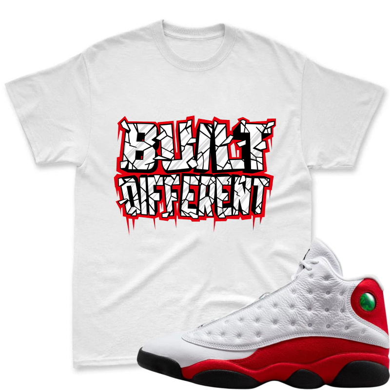 Built Different Shirt To Match Air Jordan 13 Chicago Sneaker Match Shirt