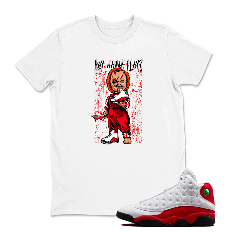 Chucky Doll With Knife And Text Sneaker T Shirt Matching Jordan 13 OG Chicago Red/White