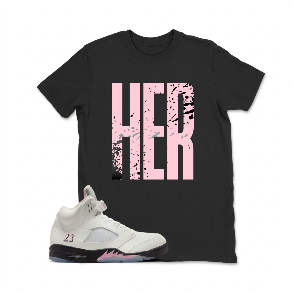 Her Pink Splatter Design Sneaker T Shirt Matching  Air Jordan 5 Retro OG AJ5 Medium Soft Pink