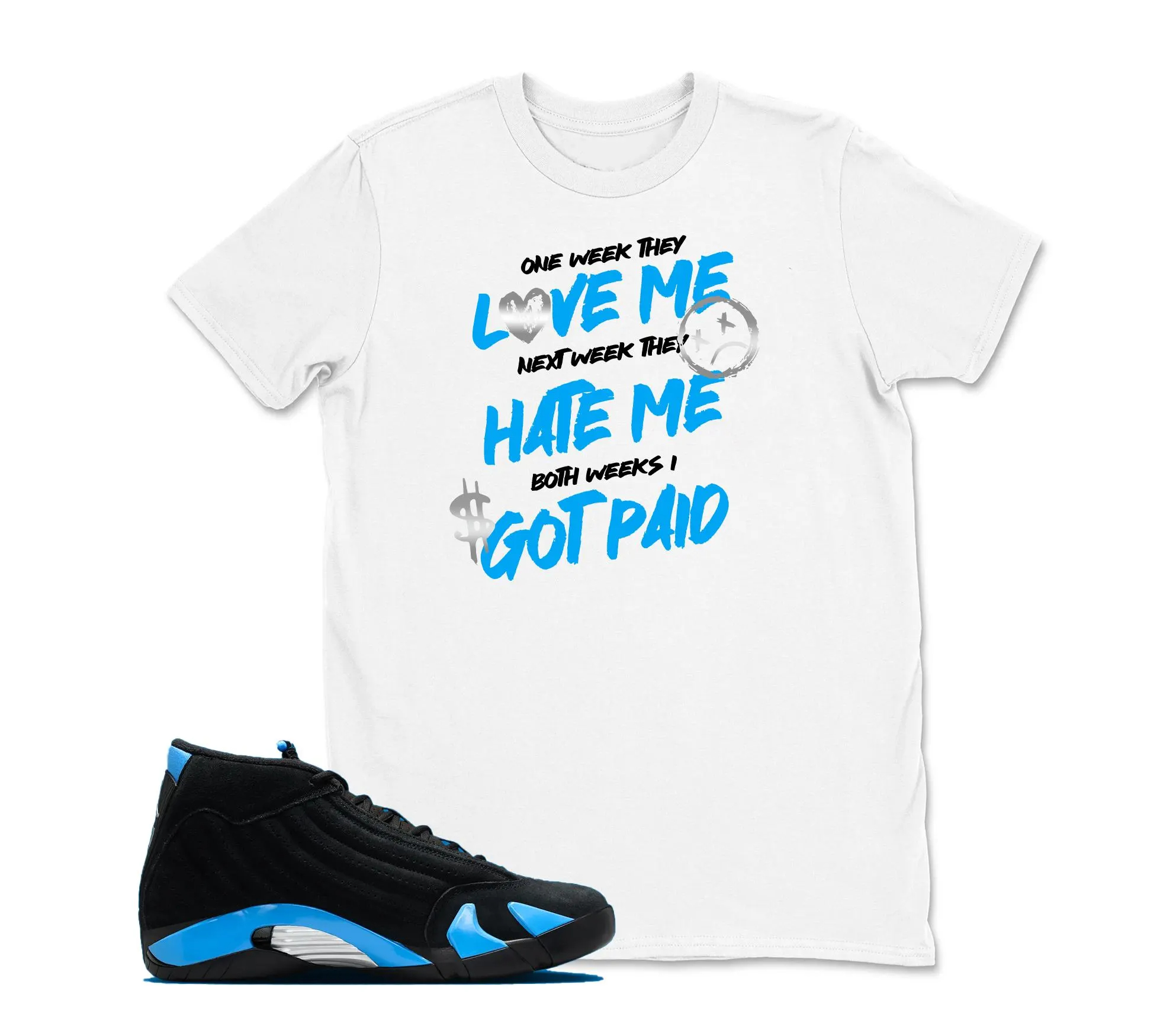 I Got Paid Sneaker Tees - Jordan 14 University Blue Matching Sneaker Tee Shirt Black