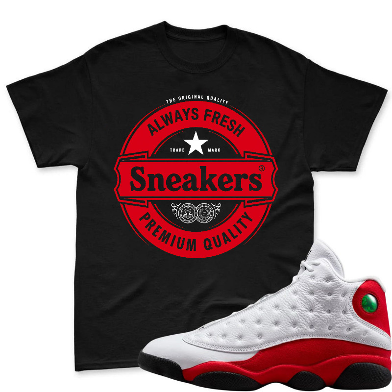 Always Fresh Sneakers Premium Quality Logo Shirt To Match Air Jordan 13 Chicago - Sneaker Match Shirt