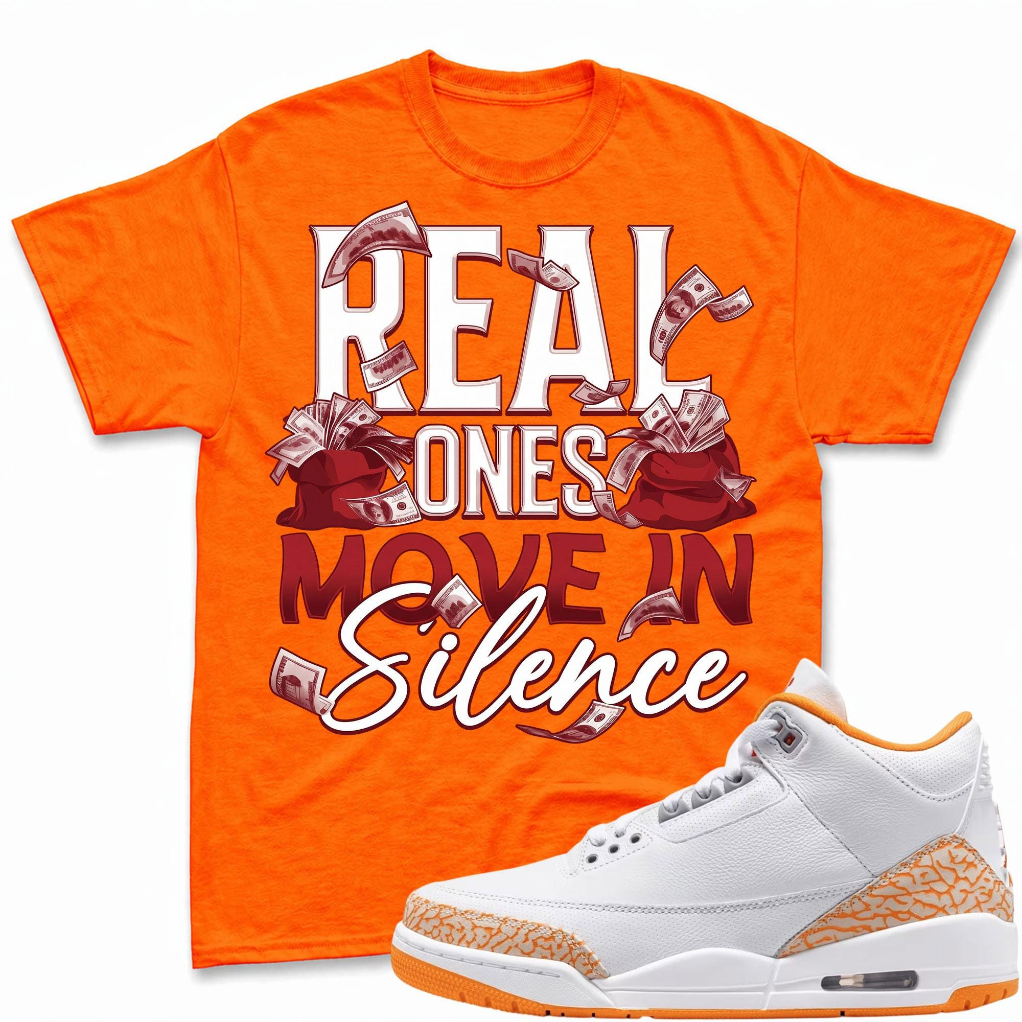 REAL ONES!  T Shirt To Match Jordan 3 Orange Citrus