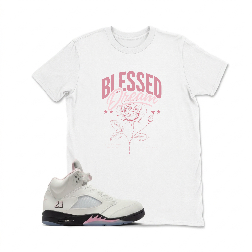 Blessed Dream Rose Print Design Sneaker T Shirt Matching  Air Jordan 5 Retro OG AJ5 Medium Soft Pink