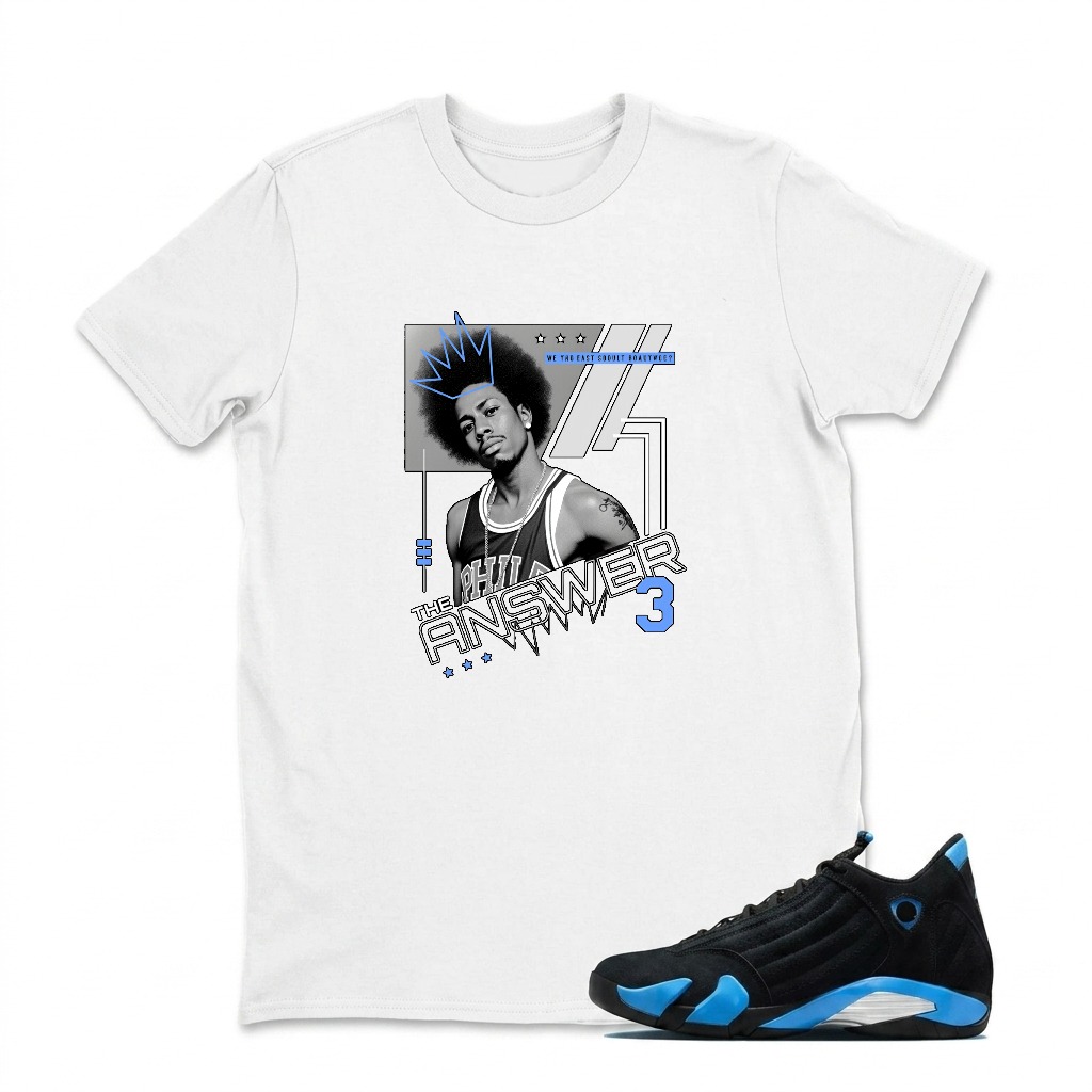 The Answer Three Basketball Player Sneaker T Shirt Matching Jordan 14 University Blue