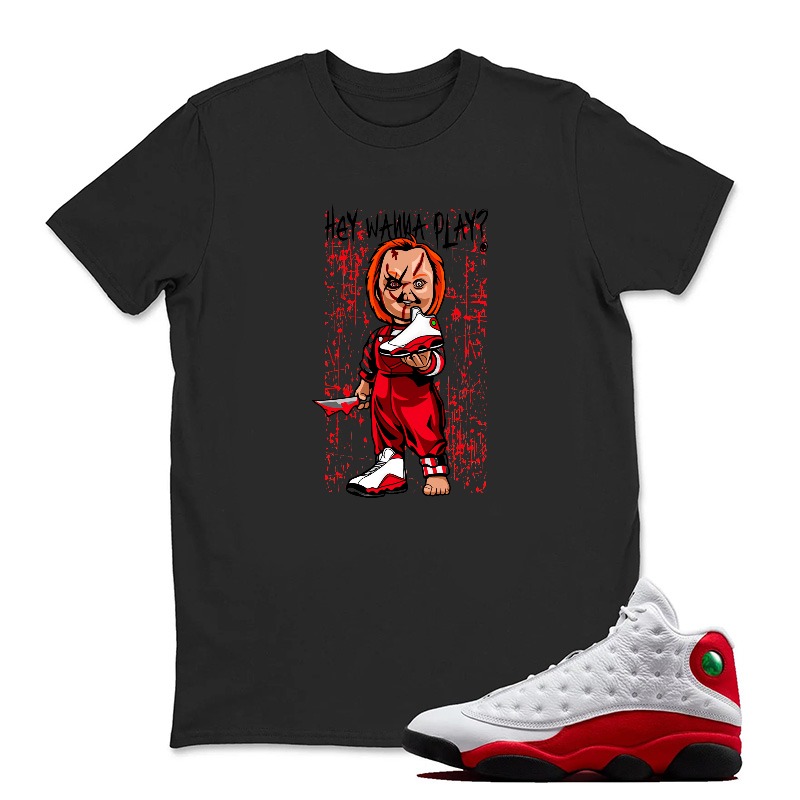 Chucky Doll With Knife And Text Sneaker T Shirt Matching Jordan 13 OG Chicago Red/White