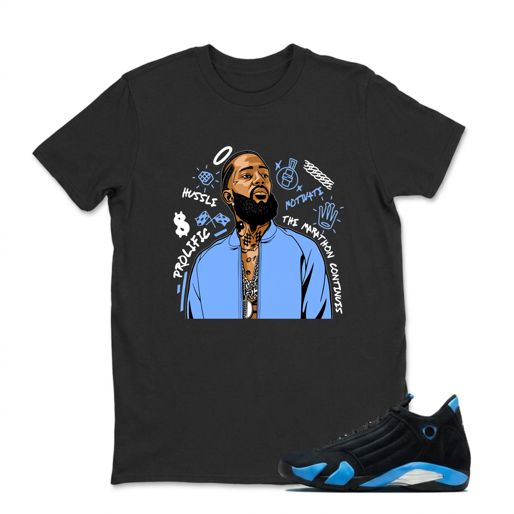 Hustle Prolife Notwate The Money Clothes Sneaker T Shirt Matching Jordan 14 University Blue