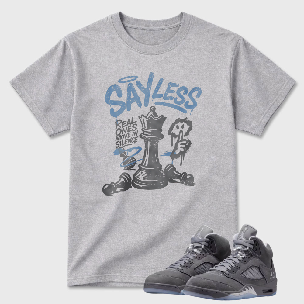 Say Less Chess King And Pawn Sneaker T Shirt Matching Air Jordan 5 Wolf Grey