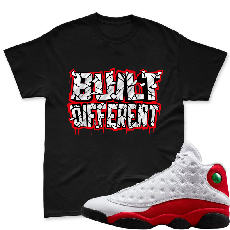 Built Different Shirt To Match Air Jordan 13 Chicago Sneaker Match Shirt