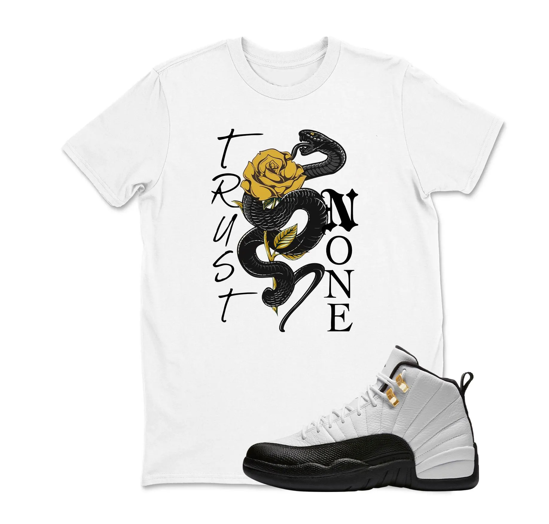 Trust No One  Sneaker T Shirt Matching Jordan 12 Retro Taxi Sneaker