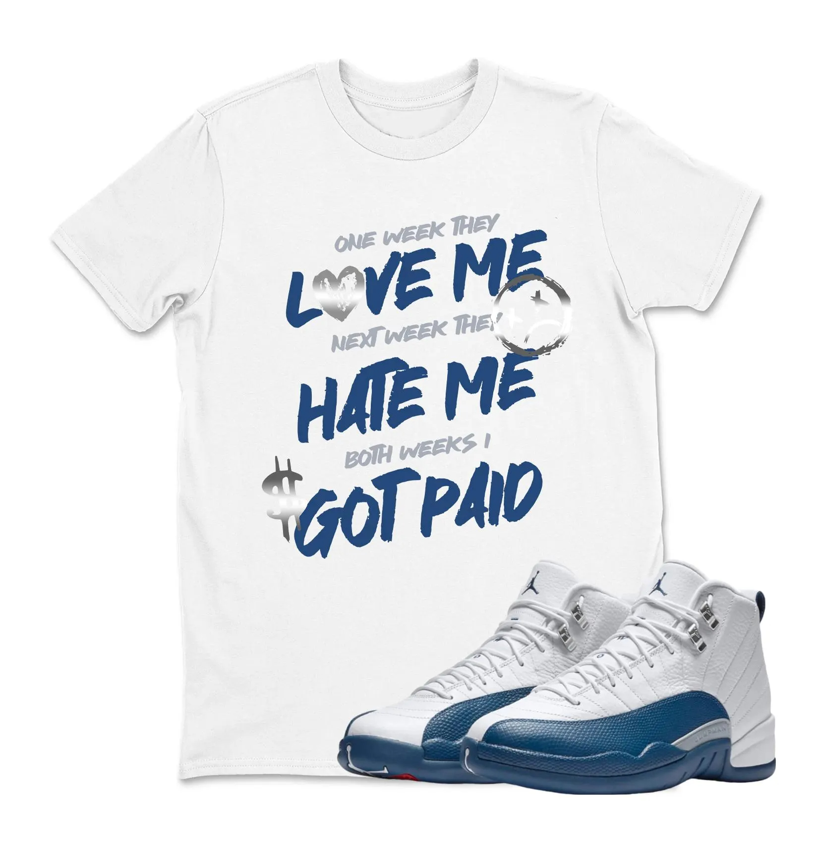 I Got Paid Sneaker T Shirt Matching Jordan Retro 12 French Blue Sneaker