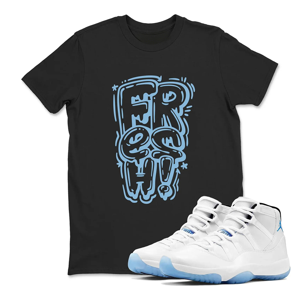 Fresh Sneaker T Shirt Matching Air Jordan 11 Retro Legend Blue，Match T-Shirts, Best Gift, Sneaker Graphic Tee