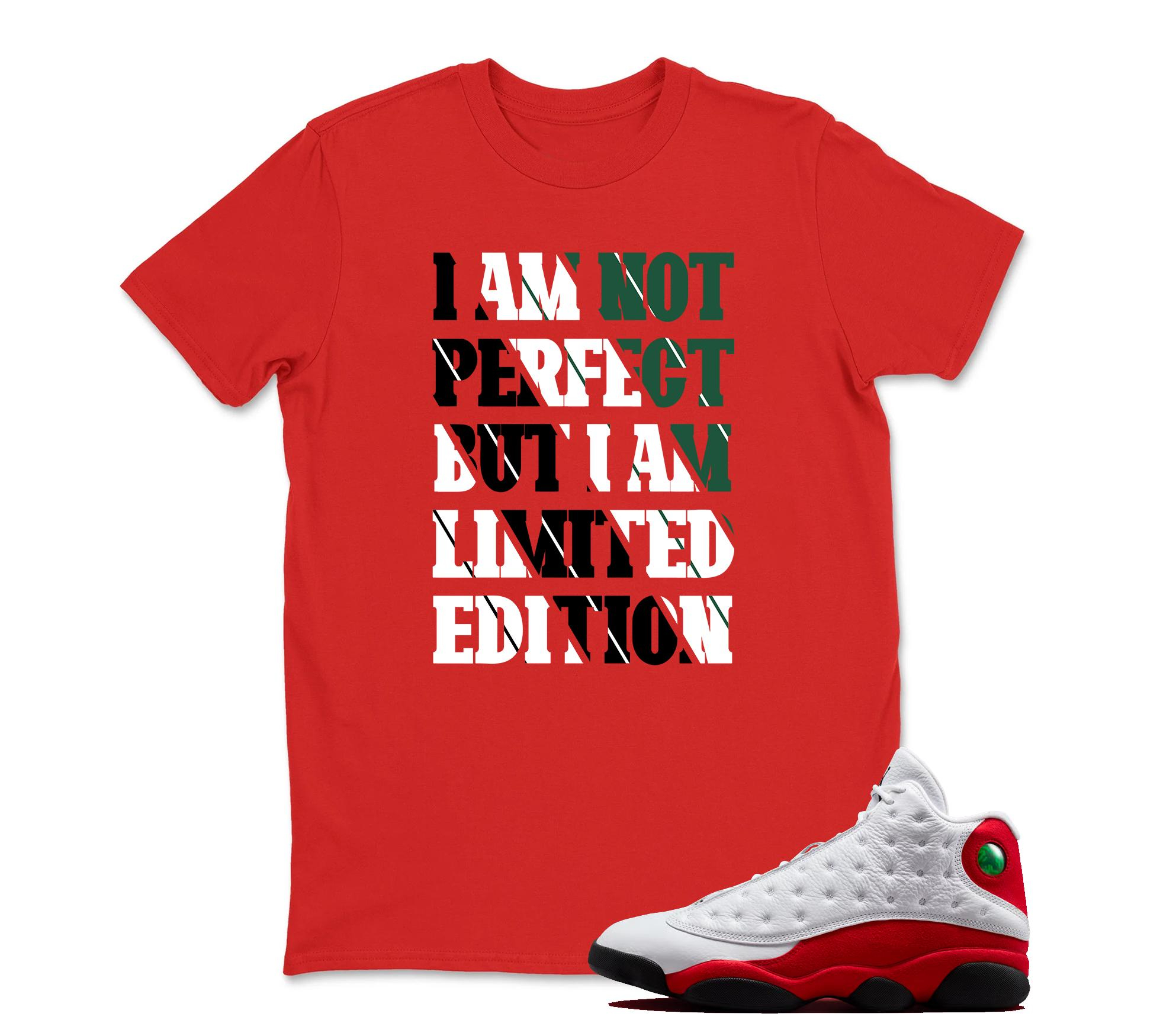 I AM LIMITED EDITION Sneaker T Shirt Matching Jordan 13 OG Chicago Red/White