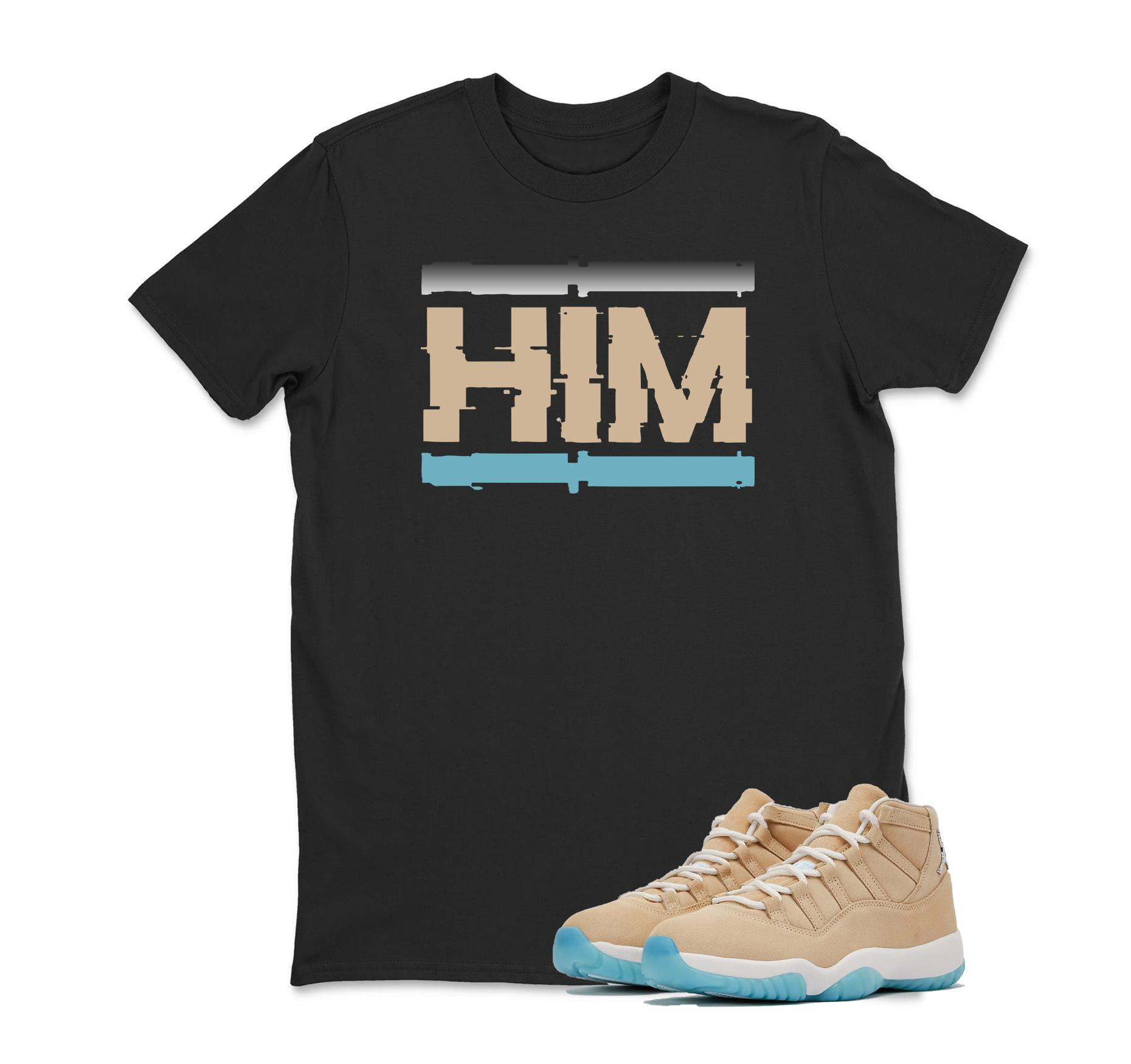 HIM Sneaker T Shirt Matching Air Jordan 11 “H-Town” 