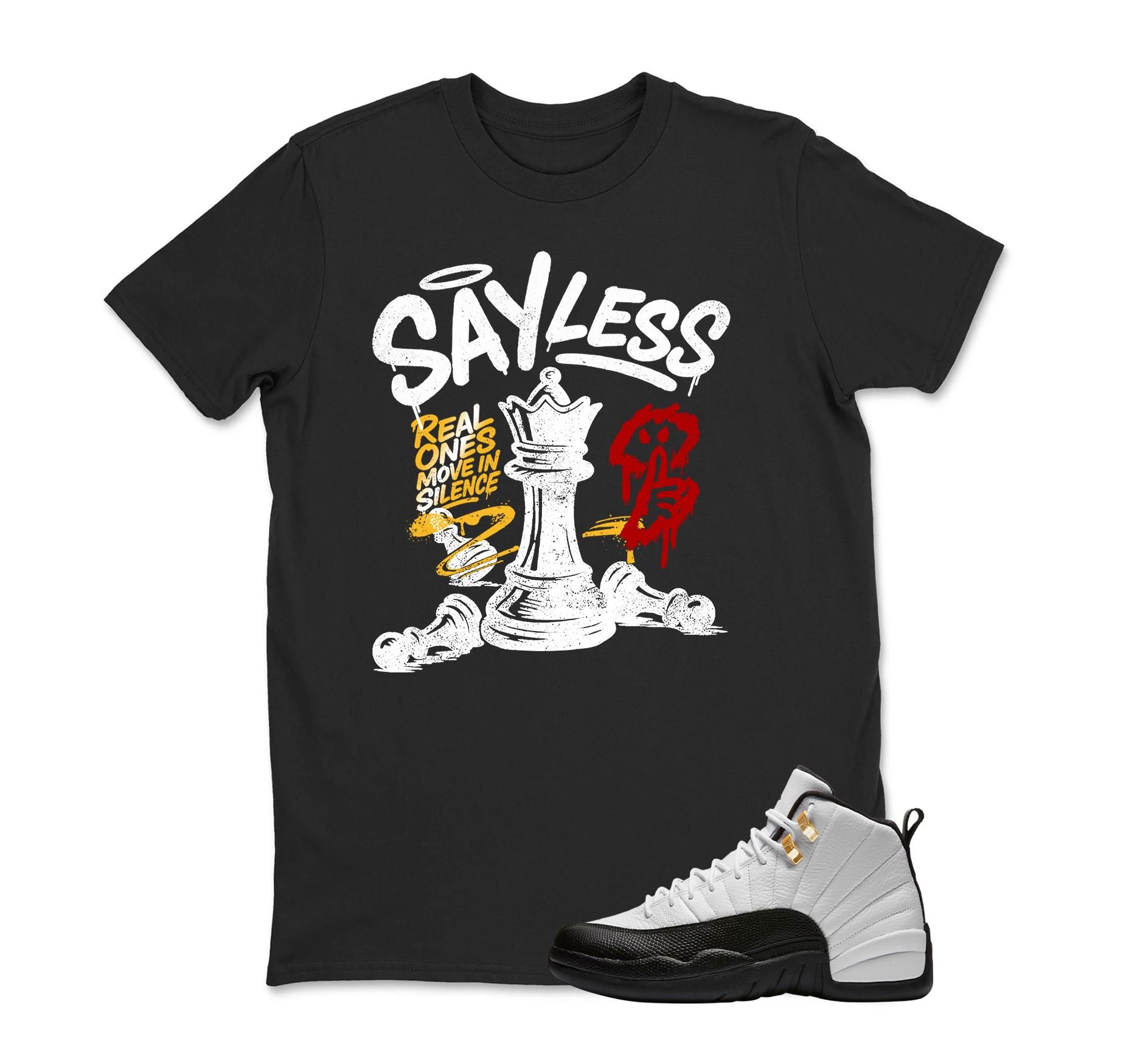 Sayless Sneaker T Shirt Matching Jordan 12 Retro Taxi Sneaker