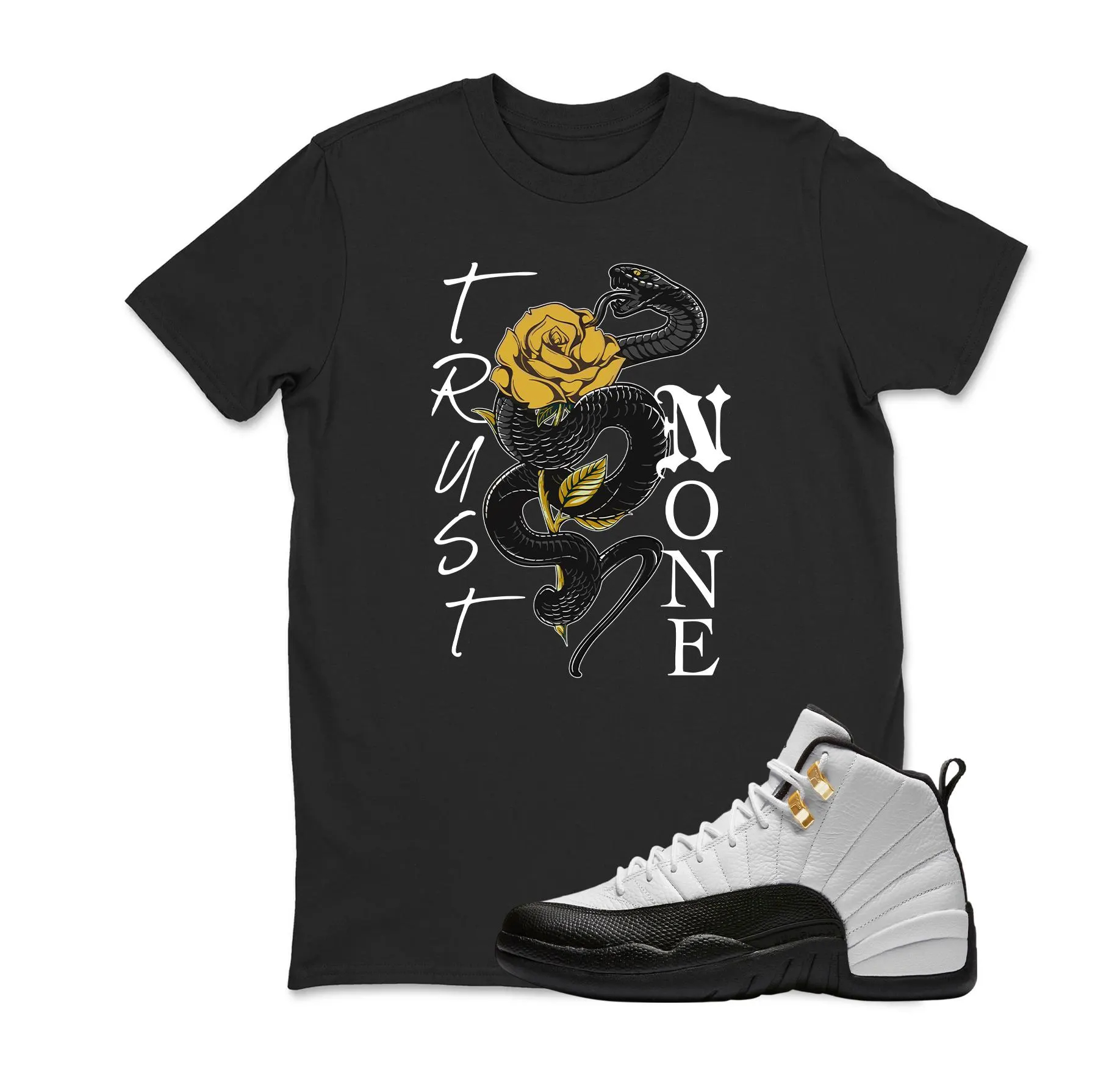 Trust No One  Sneaker T Shirt Matching Jordan 12 Retro Taxi Sneaker