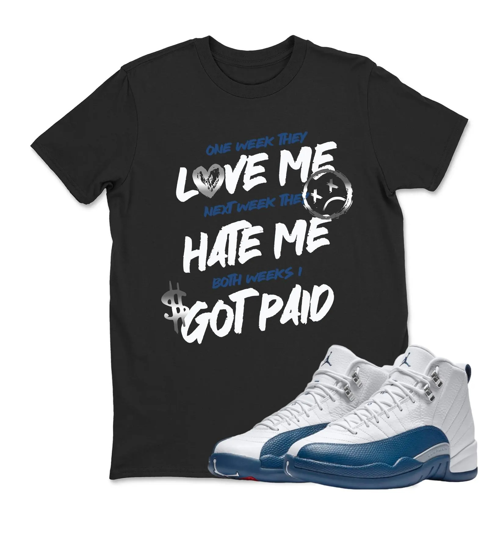 I Got Paid Sneaker T Shirt Matching Jordan Retro 12 French Blue Sneaker