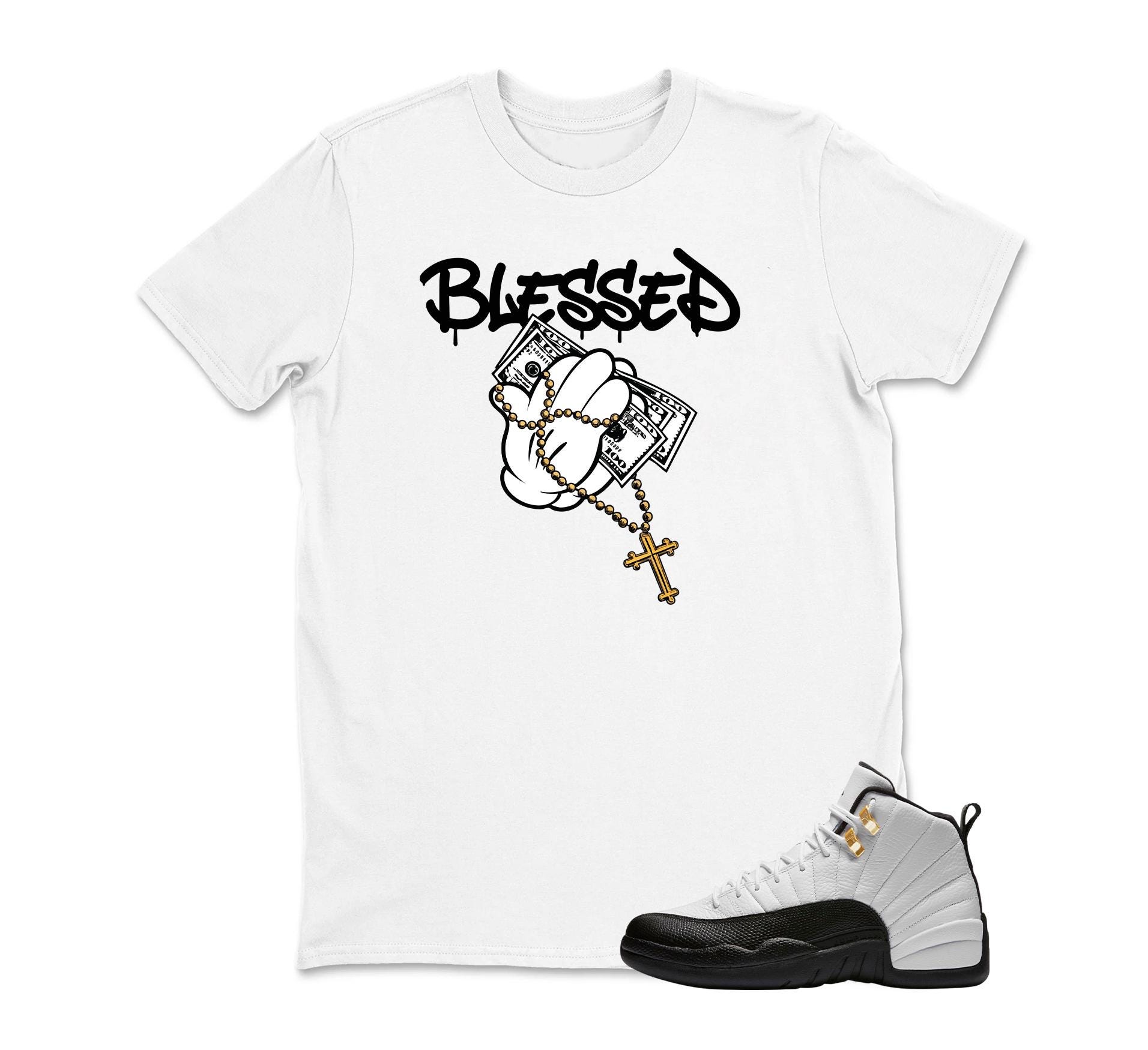 BLESSED Sneaker T Shirt Matching Jordan 12 Retro Taxi Sneaker