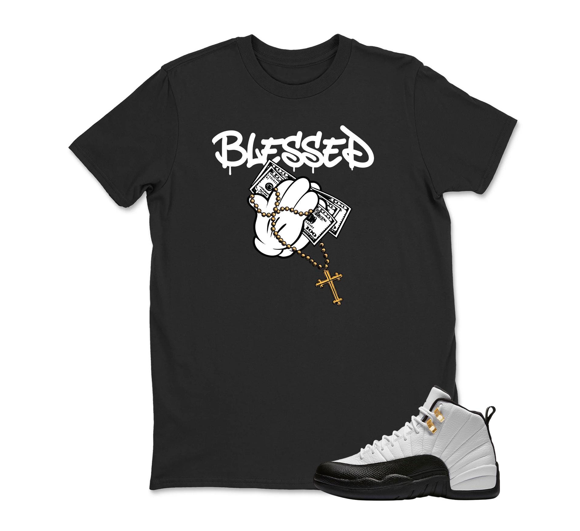 BLESSED Sneaker T Shirt Matching Jordan 12 Retro Taxi Sneaker