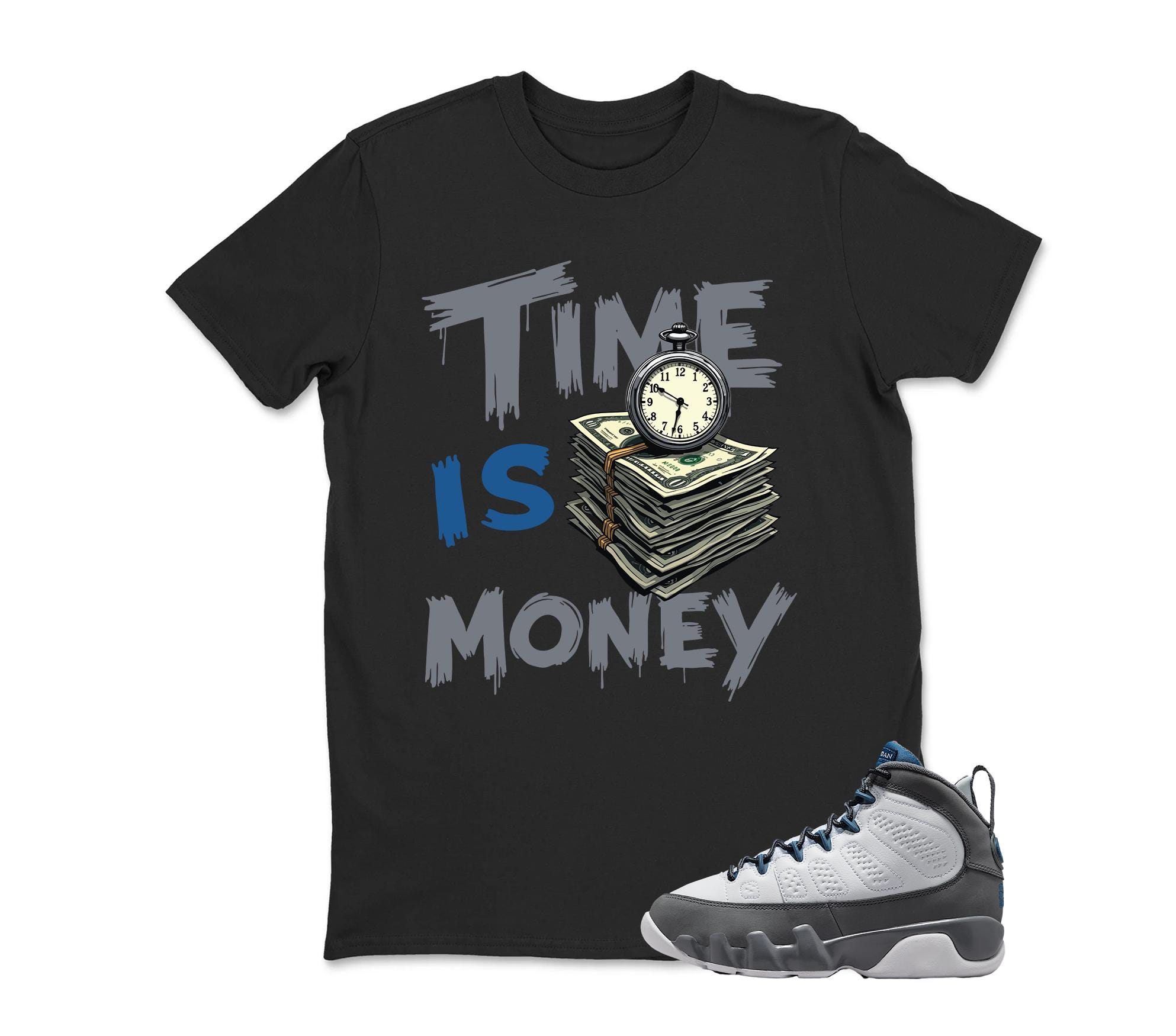 Time Is Money-Jordan 9 Flint Grey Matching Sneaker Tee Shirt White